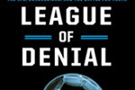 Dr. Stieg Reviews League of Denial League of Denial
