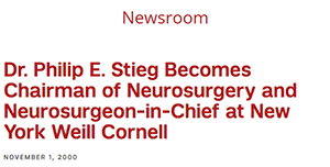 The November 1, 2000, news item announcing Dr Philip Stieg as neurosurgeon-in-chief The November 1, 2000, news item announcing Dr Philip Stieg as neurosurgeon-in-chief