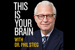 This Is Your Brain With Dr. Phil Stieg This Is Your Brain With Dr. Phil Stieg